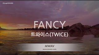 [짱가라오케/노래방] 트와이스(TWICE)-FANCY [ZZang KARAOKE]