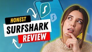 Surfshark VPN Review || Surfshark Reviews & In-Depth Analysis?