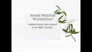 Inner Wisdom Wednesday 2024-12-18 - 15-minute Daily Mindfulness