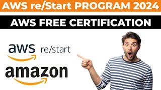 AWS re/Start program 2024 | AWS certified cloud practitioner  | AWS certification course 2024 |