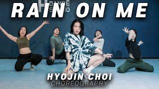 Lady Gaga, Ariana Grande - Rain on me/ Hyojin Choi Choreography