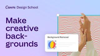 How to make Creative Backgrounds | Photo Editing on the Canva App