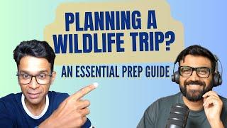 Essential Tips for Your Next Wildlife Photography Trip