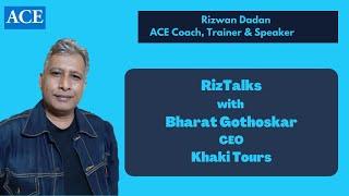 RizTalks with Bharat Gothoskar, CEO - Khaki Tours. Passionate Entrepreneur and Ambassador of Mumbai.