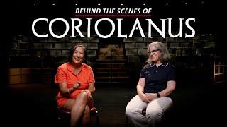 CORIOLANUS | Behind the Scenes with Rosa Joshi & Lue Douthit | OSF 2024