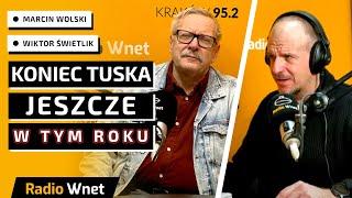 Świetlik i Wolski: Do końca roku Tusk nie będzie premierem | Zmiana w TVN | Trump poświęci Polskę?