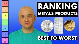 Ranking Silver & Gold Products from Best to Worst