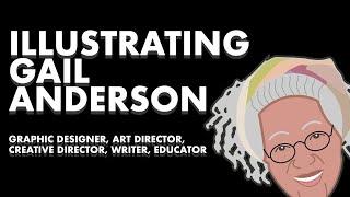 Black (Designer) History: Illustrating Graphic Designer, Creative Director Gail Anderson