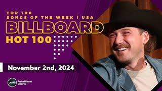 Billboard Hot 100 Top Singles This Week (November 2nd, 2024)