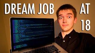 How I Got My Programming Dream Job At 18