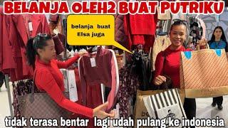 BELANJA OLEH2 BUAT PUTRIKU & TIDAK TERASA BENTAR LAGI UDAH PULANG KE INDONESIA!!