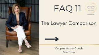 FAQ 11. The lawyer comparison