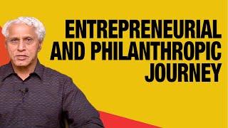 Dr. Romesh Wadhwani speaks on his entrepreneurial and philanthropic journey | Wadhwani Foundation