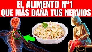 ALIMENTO #1 que CAUSA NEUROPATÍA (DAÑO NERVIOSO)