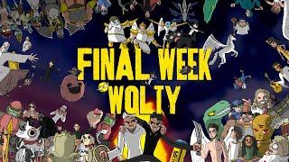 Wolty - Final Week (By Biscarrita)