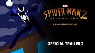 SPIDER-MAN 2: REDEMPTION | Official Trailer 2 | An Reuben Bacani Fan Film