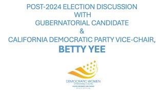 11 11 2024 DWMC post-2024 election interview w Lisa Berkley and Betty Yee   SD 480p