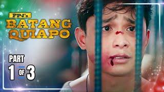 FPJ's Batang Quiapo | Episode 414 (1/3) | September 17, 2024