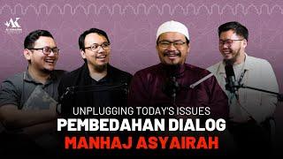 #038 | Unplugging Today’s Issues: Pembedahan Dialog Manhaj Asyairah