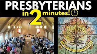 Presbyterians Explained in 2 Minutes