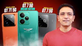 Realme GT 7, GT 7T & Dream Edition Launched – Specs, Price & Key Differences Explained!
