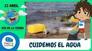 CUIDEMOS EL AGUA | Happy Learning ️️