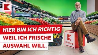 Weil Frische und Preis passen | Hier bin ich richtig | Kaufland