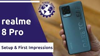 realme 8 Pro - Setup and First Impressions (+ camera samples)