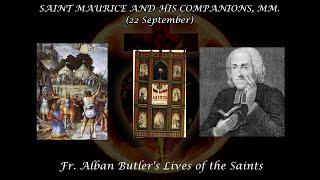 St. Maurice & the Martyrs of the Theban Legion (22 September): Butler's Lives of the Saints