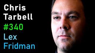 Chris Tarbell: FBI Agent Who Took Down Silk Road | Lex Fridman Podcast #340