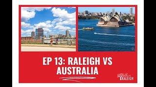 EP 13: Raleigh vs Australia (cultural differences)