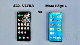 Samsung S20 Ultra vs Motorola Edge Plus | Speed Test