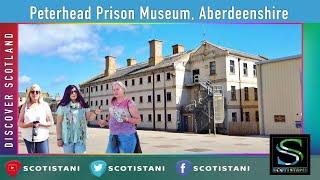 Peterhead Prison Museum|Aberdeenshire|Scotland| Scotistani