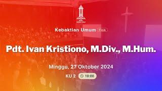 Pdt. Ivan Kristiono, M.Div., M.Hum. | Kebaktian / Ibadah 2 GRII Kebon Jeruk | Minggu 27/10/24