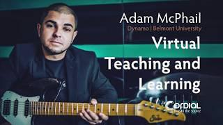 Virtual Teaching and Learning - Cordial Moments With Adam McPhail