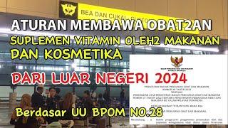 ATURAN BARANG BAWAAN PENUMPANG PESAWAT DARI LUAR NEGERI APRIL 2024