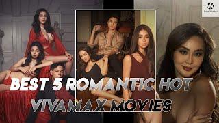 Best 5 Vivamax / Filipino Romantic Hot Movies | Part 1 | Vivamax | Filipino | VK MoviesToWatch