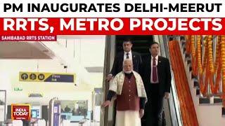 PM Modi Inaugurates Delhi-Meerut RRTS, Launches Metro Projects Worth ₹12,200 Crore