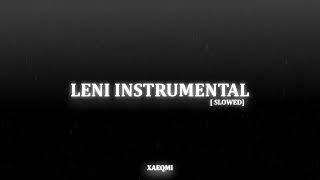 Leni Instrumental -  Slowed