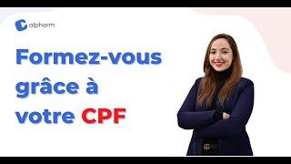 Financez votre formation IT grâce à votre CPF |  Alphorm