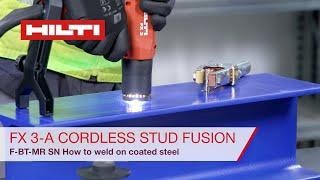 Hilti Cordless Stud Fusion - F-BT-MR-SN - How to Weld on Coated Steel