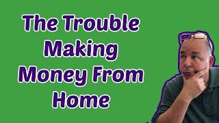 Trouble With Home Based Business | The Fix | Bob Brooks 319 850 0907