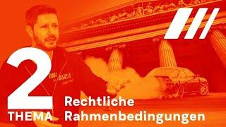 Thema 2: Rechtliche Rahmenbedingungen