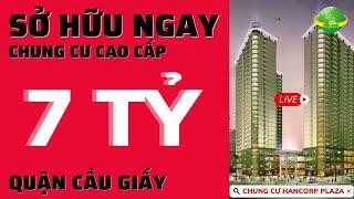 Bán chung cư Hancorp Plaza 28 tầng Làng Quốc Tế Thăng Long Cầu Giấy | Mua Bán Chung Cư Hà Nội