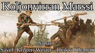 "Koljonvirran Marssi" - Finnish March [Sanat] + [English Lyrics]