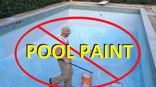 Why Shouldn't You Paint a Concrete Pool?