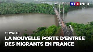 "C’est la route la plus sûre" : la Guyane, nouvelle porte d'entrée des migrants vers la France