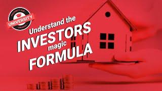 Understanding the investors magic formula | Property Hub University