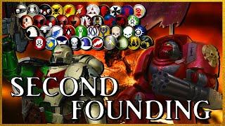 THE SECOND FOUNDING - Astartes Reborn | Warhammer 40k Lore