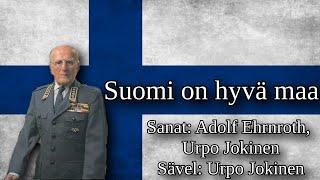 "Suomi on hyvä maa" - Finnish Song [Sanat] + [Lyrics]